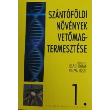 Szántóföldi Növények Vetőmag-termesztése 1.