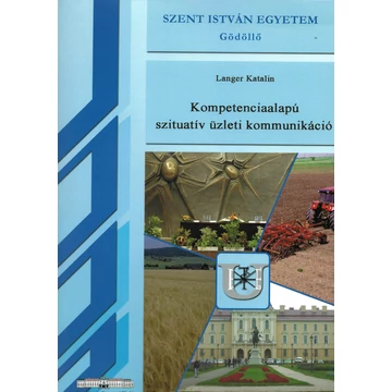 Kompetenciaalapú szituatív üzleti kommunikáció