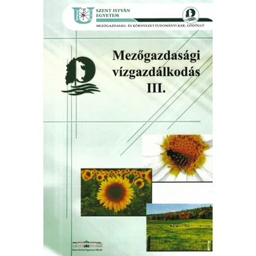 Mezőgazdasági vízgazdálkodás III. - Vízhasznosítás(2000)