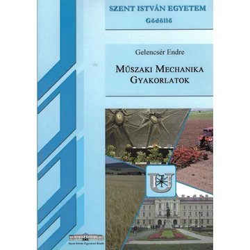 Műszaki mechanika gyakorlatok (2010)