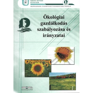 Ökológiai gazdálkodás szabályozása és irányzatai (2016)