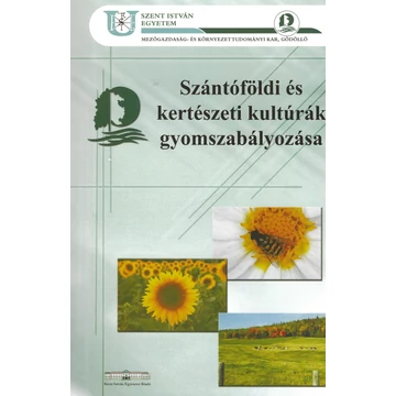 Szántóföldi és kertészeti kultúrák gyomszabályozása (2015)
