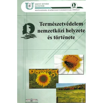 Természetvédelem nemzetközi helyzete és története (2010)