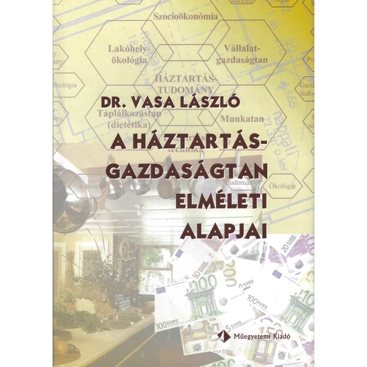 A háztartás-gazdaságtan elméleti alapjai