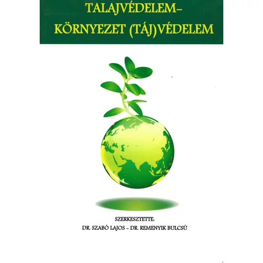 Talajvédelem - Környezet (táj)védelem