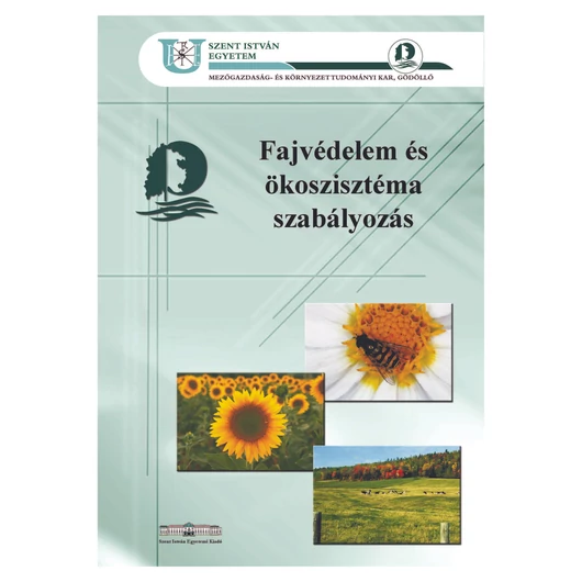 Fajvédelem és ökoszisztéma szabályozás (2008)