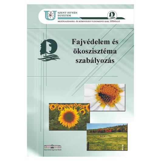 Fajvédelem és ökoszisztéma szabályozás (2008)