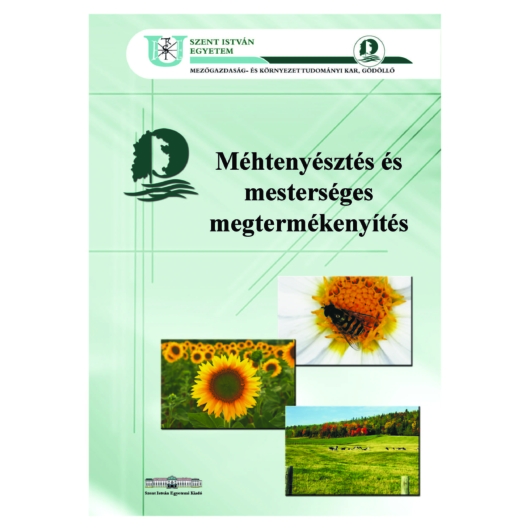Méhtenyésztés és mesterséges megtermékenyítés (2009)