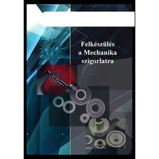 Felkészülés a Mechanika szigorlatra (2021)