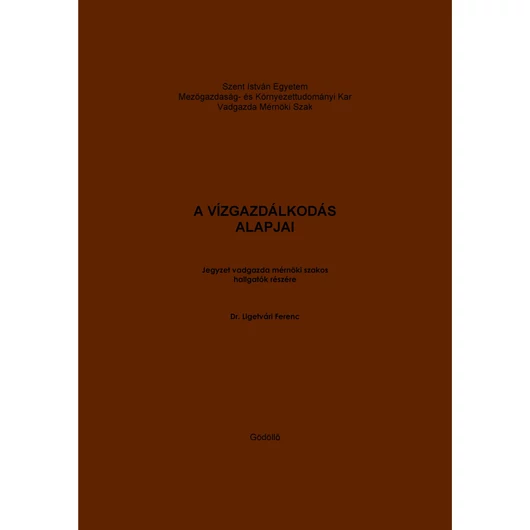 A vízgazdálkodás alapjai (2008)