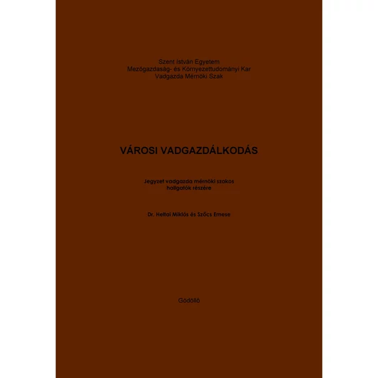 Városi vadgazdálkodás (2008)