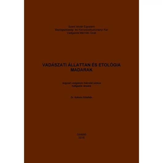 Vadászati állattan és etológia - Madarak (2016)