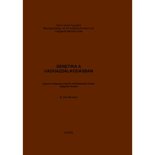 Genetika a vadgazdálkodásban (2014)