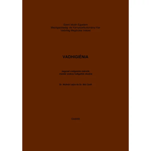 Vadhigiénia (2015)